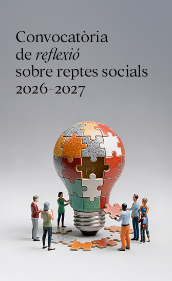 Convocatòria de projectes de reflexió sobre reptes socials 2026-2027