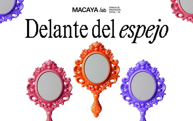 DELANTE DEL ESPEJO: Cultura e identidad en construcción constante